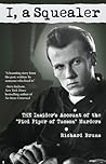 I, a Squealer: The Insider's Account of the "Pied Piper of Tucson" Murders