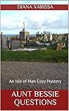 Aunt Bessie Quest...