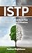 ISTP: Understand And Break ...