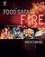Food Safari Fire