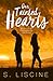 Our Tainted Hearts by S. Liscine