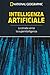 Intelligenza Artificiale - La strada verso la superintelligenza by Sergio Parra