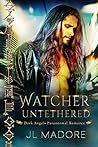 Watcher Untethered