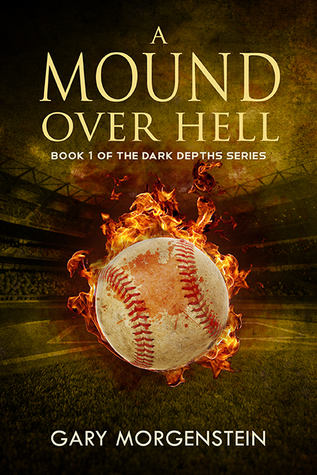 A Mound Over Hell (Dark Depths, #1)