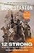 12 Strong by Doug Stanton