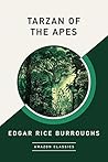 Tarzan of the Apes by Edgar Rice Burroughs