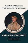 A Vindication of the Rights of Woman by Mary Wollstonecraft