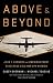 Above and Beyond: John F. Kennedy and America's Most Dangerous Cold War Spy Mission