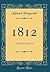 1812 by Michael   Fitzgerald