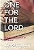 One For The Lord: Prose and...