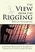 View From the Rigging: Memoirs of a Coast Guard Career