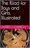 The Illiad for Bo...