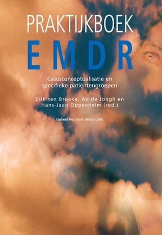 Praktijkboek EMDR: Casusconceptualisatie en specifieke patiëntengroepen