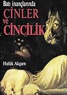 Batı İnançlarında Cinler ve Cincilik by Haluk Akçam