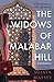 The Widows of Malabar Hill (A Mystery of 1920's Bombay)