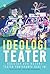 Ideologi Teater by Ikun Sri Kuncoro