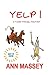 Yelp! by Ann Massey