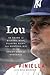 Lou: Fifty Years of Kicking...