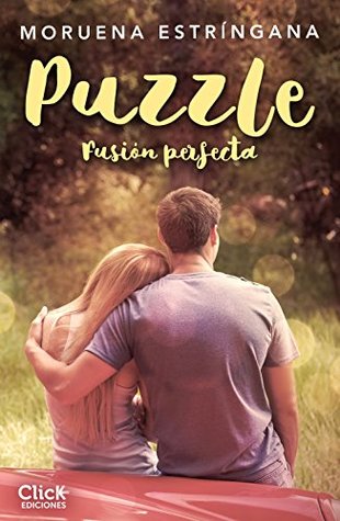 Puzzle: fusión perfecta (El juego perfecto #1)