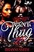 Shorty Say She Want a Thug 2 by Brianne Smith