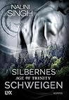 Silbernes Schweigen by Nalini Singh
