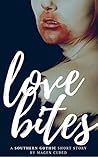 Love Bites: A Southern Gothic Short Story