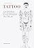 Tattoo. La storia e le origini in Italia by Luisa Gnecchi Ruscone