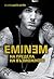 Eminem. На предела на възможното