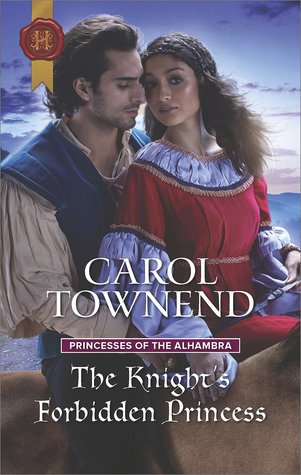 The Knight's Forbidden Princess (Princesses of the Alhambra #1)
