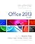 Exploring Microsoft Office 2013, Volume 1