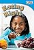 Eating Right (TIME FOR KIDS® Nonfiction Readers)