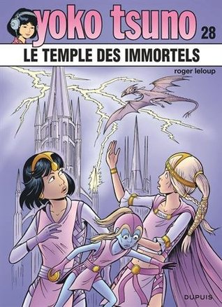 Le temple des Immortels (Yoko Tsuno #28)