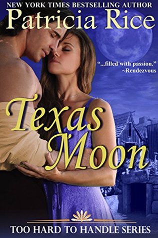 Texas Moon (Too Hard to Handle #4)