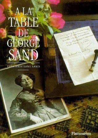A La Table De George Sand (Hardcover)