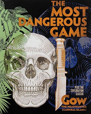 The Most Dangerous Game: