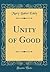 Unity of Good (Classic Reprint)