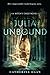 Julia Unbound (The Witch's Child)