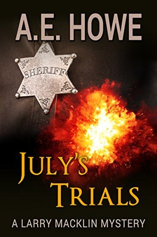 July's Trials (Larry Macklin Mysteries #9)