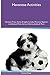 Havanese Activities Havanese Tricks, Games & Agility. Includes: Havanese Beginner to Advanced Tricks, Series of Games, Agility and More