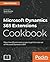 Microsoft Dynamics 365 Extensions Cookbook by Rami Mounla