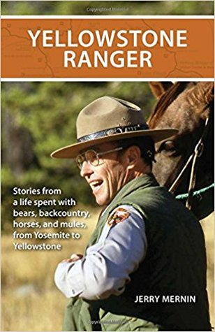 Yellowstone Ranger: Stories from a Life in Yellowstone (Paperback)