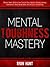 Mental Toughness Mastery by Ryan Hunt
