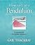 How to use a pendulum