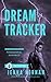 Dream Tracker by Jenna Kernan