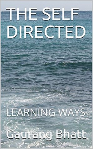 The Self Directed: Learning Ways