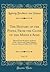 The History of the Popes, From the Close of the Middle Ages, Vol. 37: Drawn From the Secret Archives of the Vatican and Other Original Sources; Clement XIII. (1758-1769) (Classic Reprint)