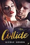 Collide by Nicole Sobon