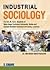 Industrial Sociology by Mahesh Bhatnagar
