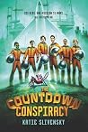 The Countdown Conspiracy: One of six kids picked for humanity's first Mars mission, Miranda faces sabotage and threats she must stop before launch