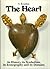 The Heart: Its History, its...